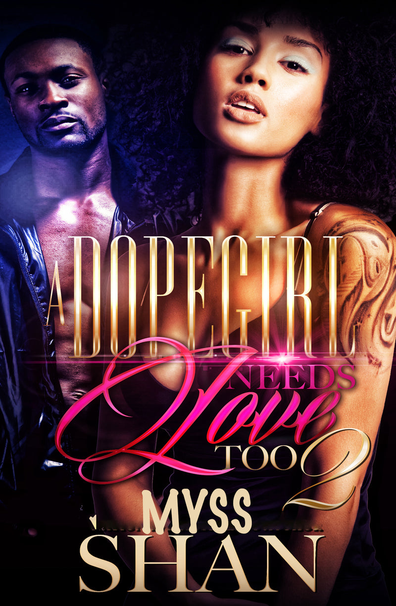 A Dopegirl Needs Love Too 2-EBOOK